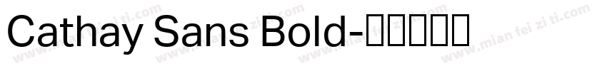 Cathay Sans Bold字体转换